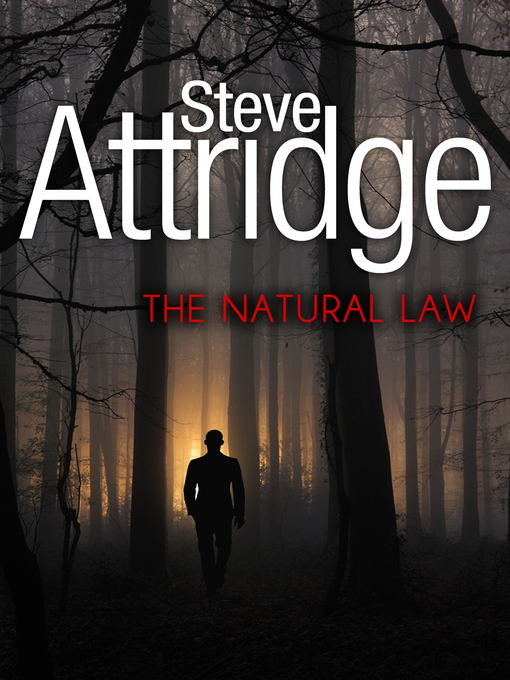 Title details for The Natural Law by Steve Attridge - Available